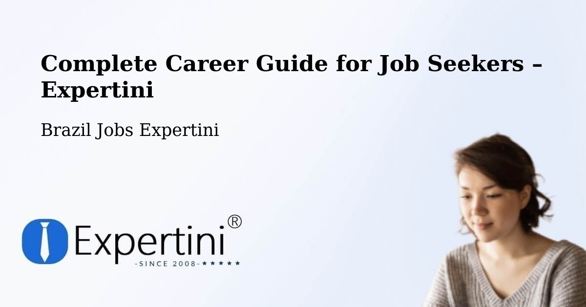 Career Guide for Job Seekers – Altinho - Altinho, Brazil Jobs Expertini