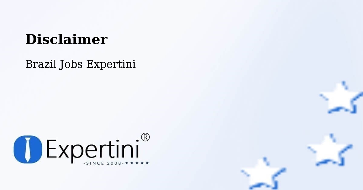 Disclaimer – Altinho - Brazil Jobs Expertini