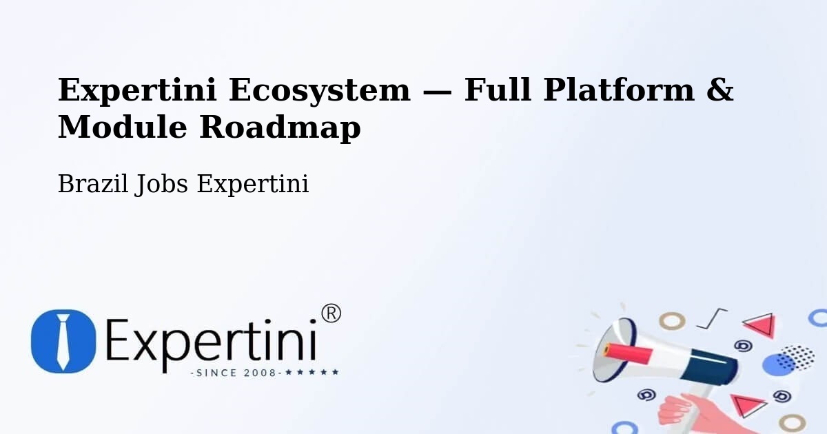 Expertini Ecosystem — Full Platform & Module Roadmap – Altinho