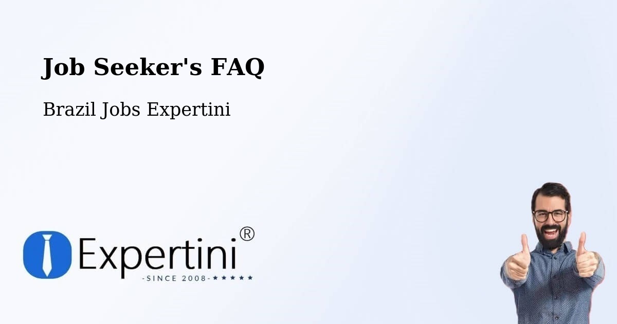 Job Seeker FAQ – Altinho - Brazil Jobs Expertini